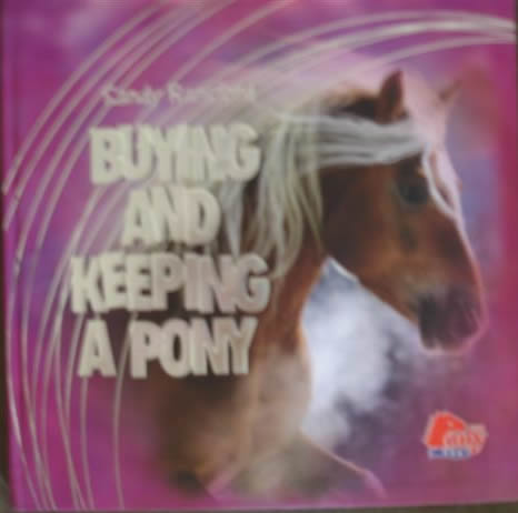 Buying And Keeping A Pony Horse Book By Sandy Ransford