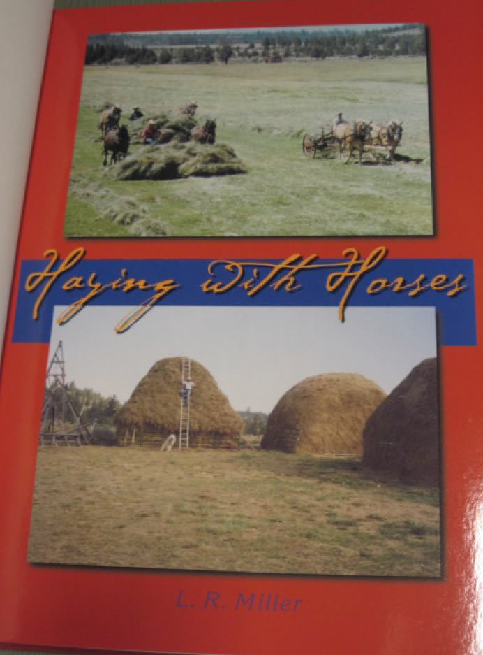 Haying With Horses Vintage Draft Horse Book Haymaking Equipment Manual By Lynn R. Miller