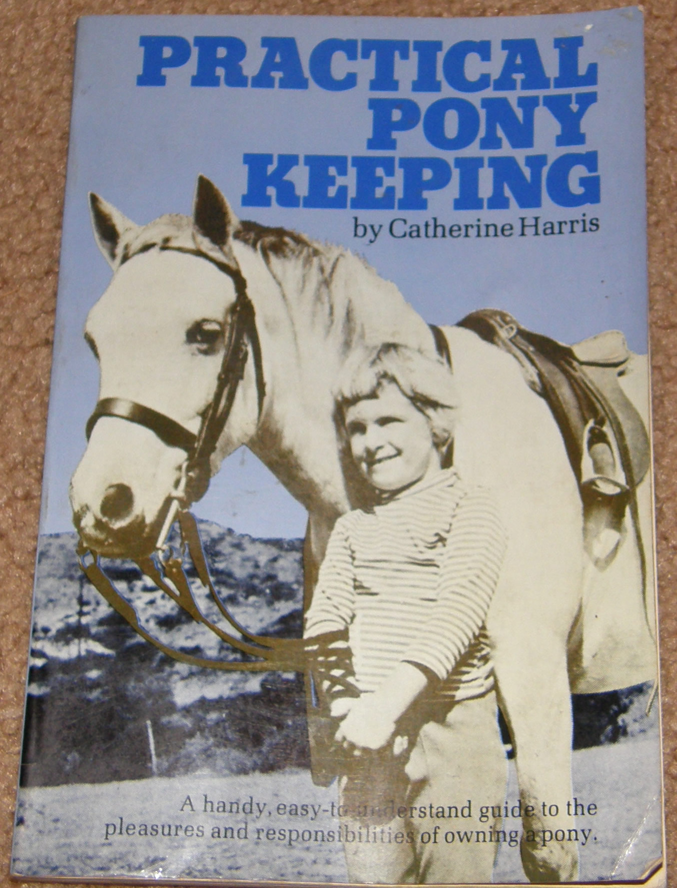 Practical Pony Keeping Book By Catherine Harris