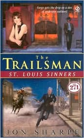 Western book The Trailsman Series, St Louis Sinners #271 By Jon Sharpe