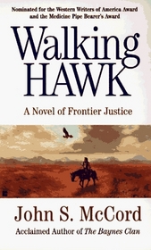 Western book Walking Hawk By John S. McCord