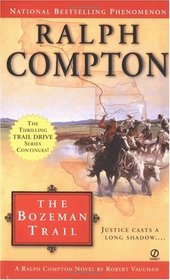 Western book The Bozeman Trail By Ralph Compton 