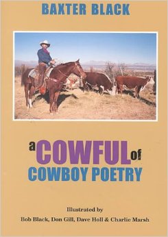 Baxter Black A Cowful Of Cowboy Poetry Cow Horse Book