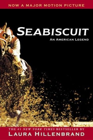 Seabiscuit An America Legend By Laura Hillenbrand