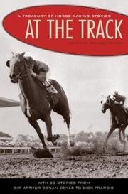 At The Track A Treasury Of Horse Racing Stories Vintage Horse Book Anthology Edited by Richard Peyton