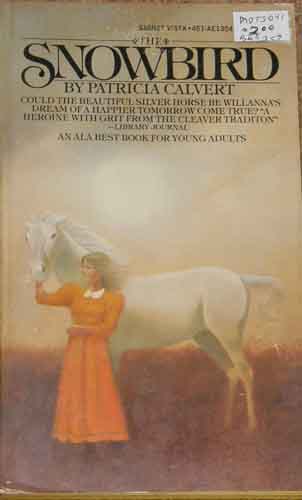 The Snowbird Vintage Horse Book By Patricia Calvert 