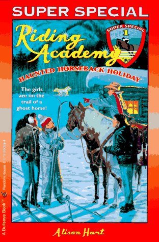Haunted Horseback Holiday Riding Academy Series Super Special #1 Vintage Horse Book By Alison Hart