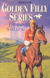 Golden Filly Series #6 Shadow Over San Mateo #7 Out Of The Mist #8 Second Wind #9 Close Call #10 The Winner's Circle Collection Two Five Book Set Horse Book By Lauraine Snelling