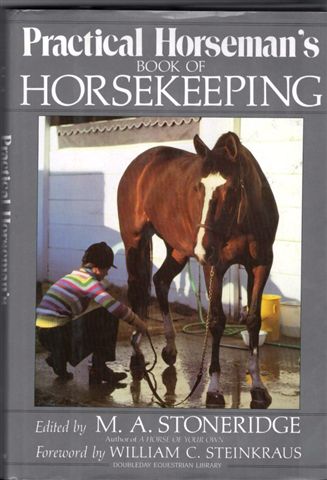 Practical Horseman&rsquo;s Book Of HorseKeeping Horse Book Edited by M.A. Stoneridge