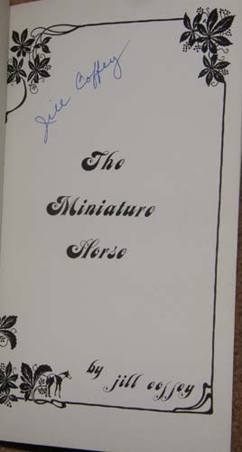 The Miniature Horse Vintage Mini Horse Book By Jill Coffey