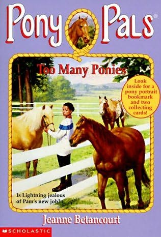Too Many Ponies Pony Pals #6 Horse Book by Jeanne Betancourt 