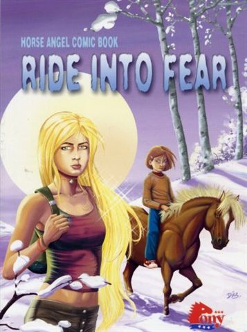 Horse Angel Comic Book Ride Into Fear Pony Series Horse Book Edited by Bobbie Chase