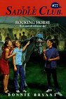 Rocking Horse Saddle Club #77 Horse Book by Bonnie Bryant
