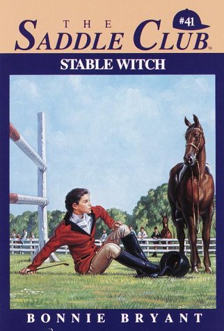 Stable Witch The Saddle Club Series #41 Horse Book By Bonnie Bryant