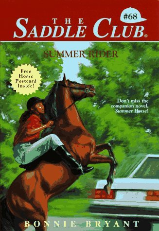 Summer Rider The Saddle Club Series #68 Horse Book By Bonnie Bryant