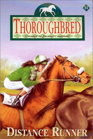 Distance Runner Thoroughbred Series #51 Horse Book By Joanna Campbell