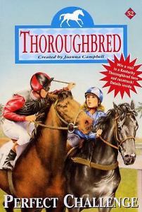 Perfect Challenge Thoroughbred Series #52 Horse Book By Joanna Campbell