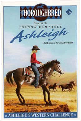 Ashleigh's Western Challenge Thoroughbred Ashleigh Series #14 Horse Book By Joanna Campbell